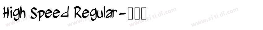 High Speed Regular字体转换